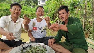 Bữa trưa món cỏi cá nhảy của ae Tộc, eat fish salad. Tam Tộc TV