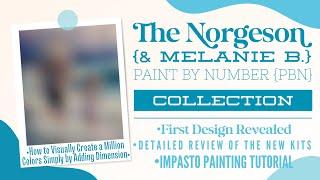 Norgeson Melanie B Paint by Number PBN Collection Kit: Reveal Review & Painting Tutorial for Texture