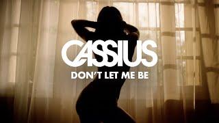 CASSIUS - Don't Let Me Be feat. Owlle (Official Video)