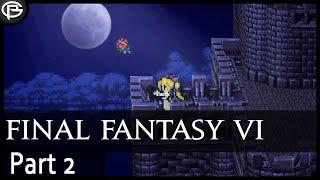 FF6 - Part 2