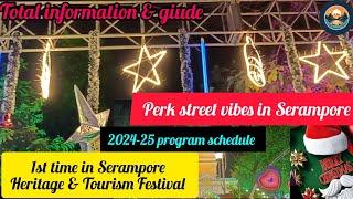 Serampore heritage & tourism festival 2024 | Serampore christmas 24 | perk street vibes in Serampore