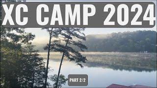 2024 Cross Country Camp || Part 2