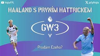 HAALAND S PRVNÍM HATTRICKEM - Fantasy Premier League 2024/2025