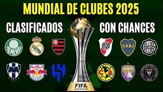 MUNDIAL DE CLUBES: los CLASIFICADOS y los que siguen con chances