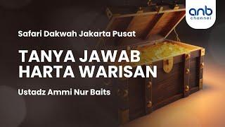 Tanya Jawab Harta Waris | Ustadz Ammi Nur Baits