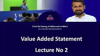 Value Added Statement Lecture No-2 | CA Final Accounts | CA Anand Bhangariya