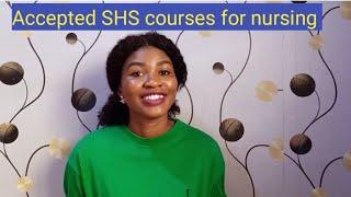 SHS COURSES that you can go into nursing with in Ghana  || kamy ideas