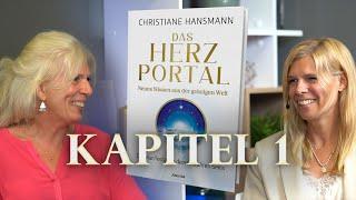 Kapitel 1 - "Das Herzportal - Neues Wissen aus der geistigen Welt" - mit Christiane Hansmann