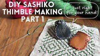 DIY custom Sashiko thimble for your hand  Part 1 - soft thimble tutorial #sashiko #stitch #handmade