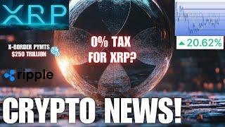 XRP Price Chart Up %Ripple XRP 0% Tax Headlines | CRYPTO NEWS