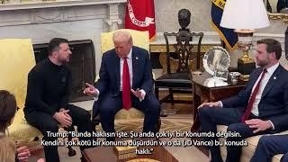 Trump Zelenskiy Tartışmasında Gerilimin Yükseldiği 5 Dakika - Uzun Versiyon Türkçe Altyazılı