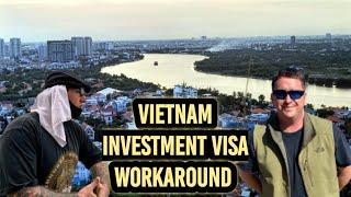 Vietnam Investment Visa Workaround