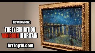 REVIEW: Van Gogh in Britain by ArtTop10.com