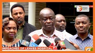 Gachagua: President Ruto’s men were calling here(hospital) asking whether I’m dead or I will recover