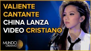 Valiente cantante china lanza video cristiano en medio de la persecución religiosa