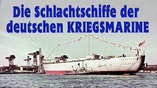 Die Schlachtschiffe der Kriegsmarine 1935-1945 [Originalaufnahmen | Komplette WW2-Doku auf Deutsch]