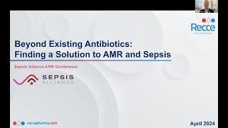 Sepsis Alliance Summit 2024 - Recce Pharmaceuticals - CEO James Graham