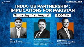 India- US Strategic Partnership : Implications for Pakistan