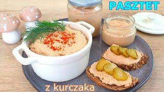 Domowy pasztet drobiowy z kurczaka do smarowania chleba  Quick chicken pate for spreading on bread