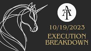 Execution Breakdown - 10/19/2023