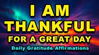 Gratitude Affirmations for Success and Prosperity | Daily Affirmations Meditation | Positive Mindset