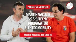  Martin Vaculík a skutečný propagátor elektromobility Electro Dad Jan Staněk! / Podcast Za volantem