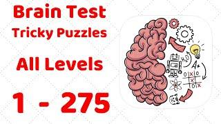 Brain Test Tricky Puzzles All Levels 1-275 Walkthrough Solution (With explanation)