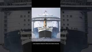 Titanic Versus HUGE Cruise Ships!