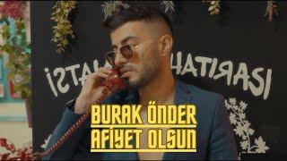 Burak Önder - Afiyet Olsun (Official Video)