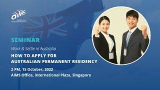 Work & Settle in Australia: How to apply for Australian Permanent Residency