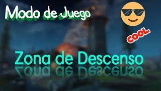 MODO DE JUEGO : ️ZONA DE DESCENSO | RECOMENDADO 