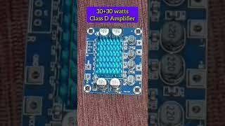 30+30 wattsClass D Amplifier #electronics #classd #amplifier #shorts #entertainment #unboxing