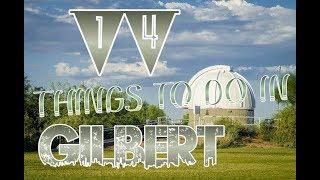 Top 14 Things To Do In Gilbert, Arizona