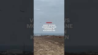 Video shows moment plane crashes in Kazakhstan