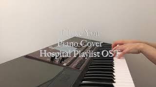 I Like You (Hospital Playlist OST 슬기로운 의사생활) Piano Cover