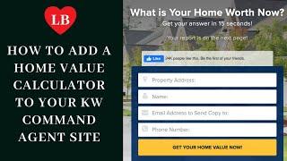 KW Command Video | How to Add an Instant Home Value Page to Your KW Agent Site