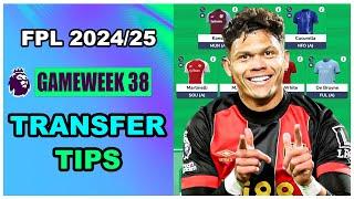 FPL Gameweek 38: TRANSFER TIPS | BUY, HOLD, SELL & SKIP | Fantasy Premier League Tips 2024/25