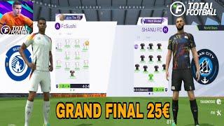 TOTAL FOOTBALL MOBILE: GRAND FINAL “ FcSushi VS SHANU FC “ With Commentator #totalfootballgame