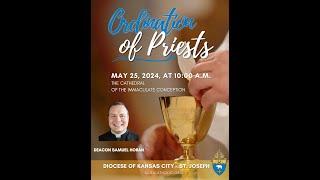 Priesthood Ordination of Samuel Horan | May 25, 2024