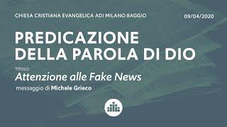 Michele Grieco - Attenzione alle Fake News