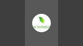 Raj Technical is live