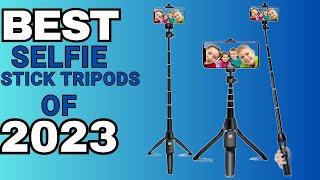 Top 3 BEST Selfie Stick Tripods of 2023