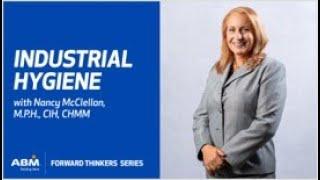 Forward Thinkers Series | Minimizing risk with Industrial Hygiene