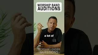 Worship Band Audition Tips