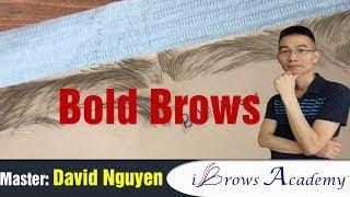 Bold Brows ( David Nguyen, iBrows Academy )