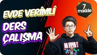 7 Madde'de Evde Verimli Ders Çalış!