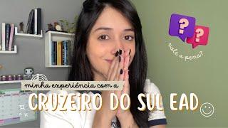 MINHA EXPERIÊNCIA COM A CRUZEIRO DO SUL EAD | Vale a pena? 