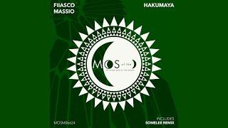 Fiiasco & Massio - Hakumaya (Somelee Remix)