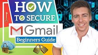 How To Secure Gmail Account | Protect YOUR Business & Google Account from Hackers