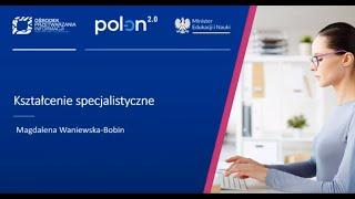 Moduł Kształcenie specjalistyczne - POL on 2.0